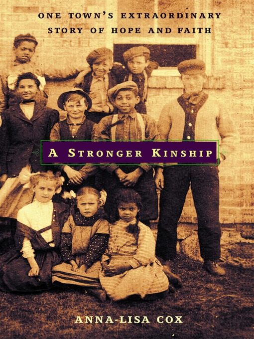 Title details for A Stronger Kinship by Anna-Lisa Cox - Available